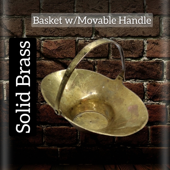 Other - ✓🔴15/$25. ~Solid Brass Basket w/Movable Handle